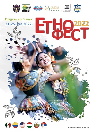 Meђународни фестивал ЕТНОФЕСТ од 21. до 25.  јула у Чачку